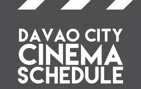 davao city cinema schedule